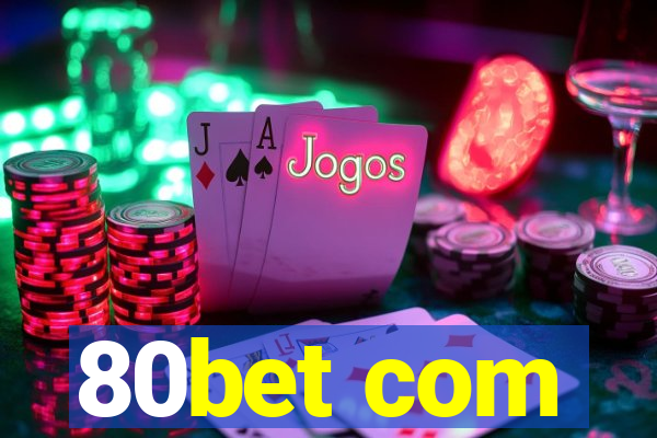 80bet com